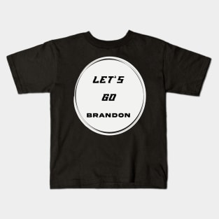 Let's Go Brandon Official Chant Joe Biden Meme Event Kids T-Shirt